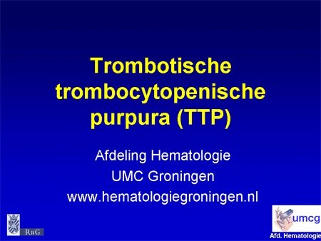 Trombotische trombocytopenische purpura (TTP) dia 1